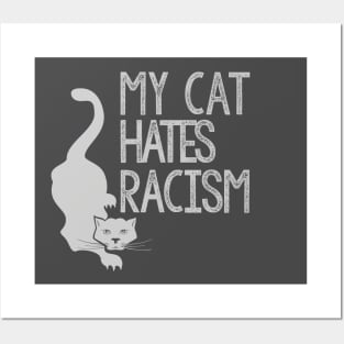 My Cat Hates Racism Posters and Art